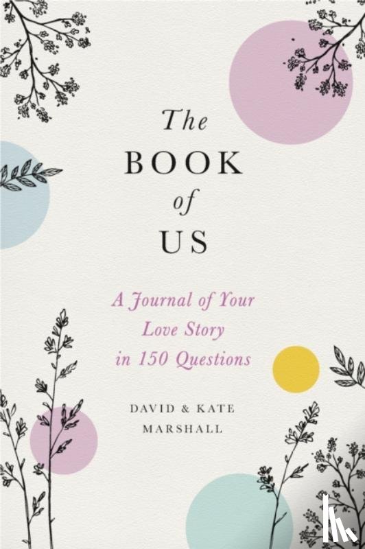 Marshall, David, Marshall, Kate - The Book of Us (New edition)