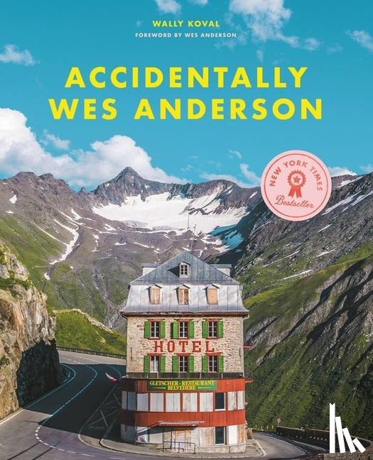 Koval, Wally - Koval, W: Accidentally Wes Anderson