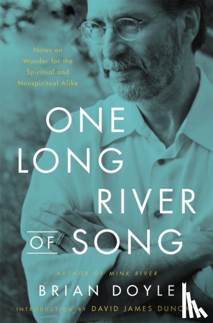 Doyle, Brian - One Long River of Song