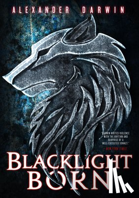 Darwin, Alexander - Blacklight Born