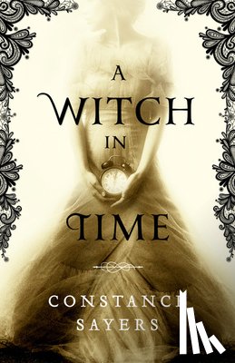 Sayers, Constance - A Witch in Time