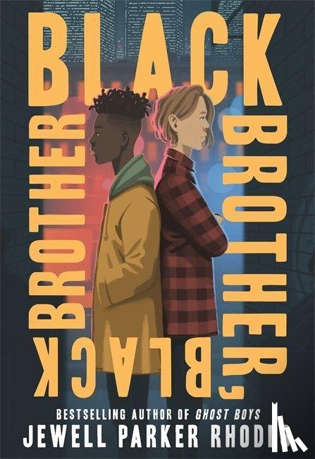 Rhodes, Jewell Parker - Black Brother, Black Brother