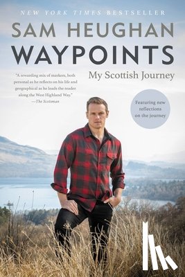 Heughan, Sam - Waypoints: My Scottish Journey
