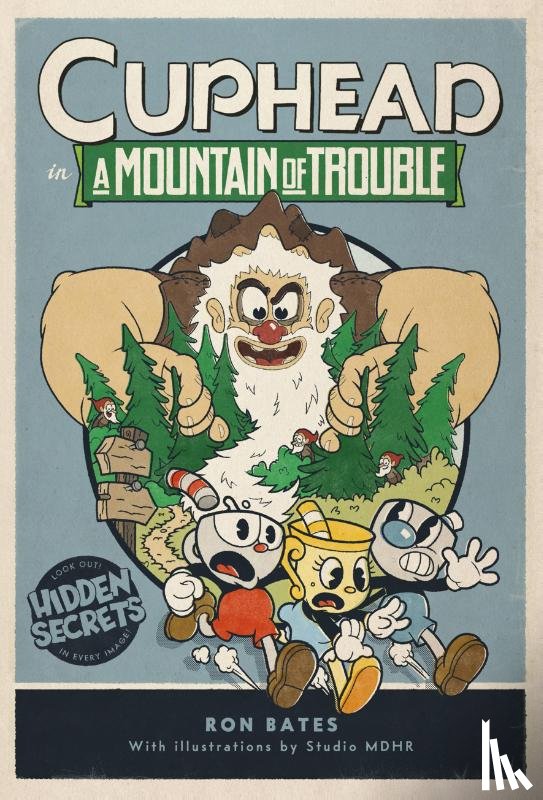 Bates, Ron - Cuphead in A Mountain of Trouble