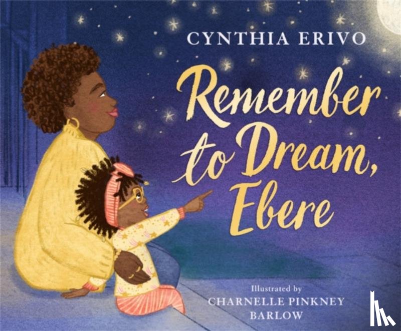 Erivo, Cynthia - Remember to Dream, Ebere