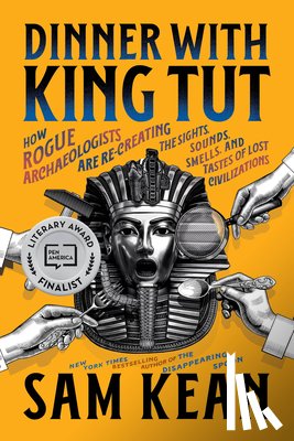 Kean, Sam - Dinner with King Tut