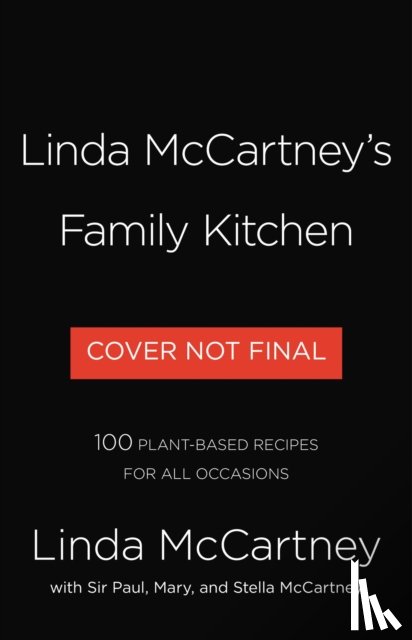 McCartney, Linda, McCartney, Paul, Mccartney, Mary, Mccartney, Stella - Linda McCartney's Family Kitchen