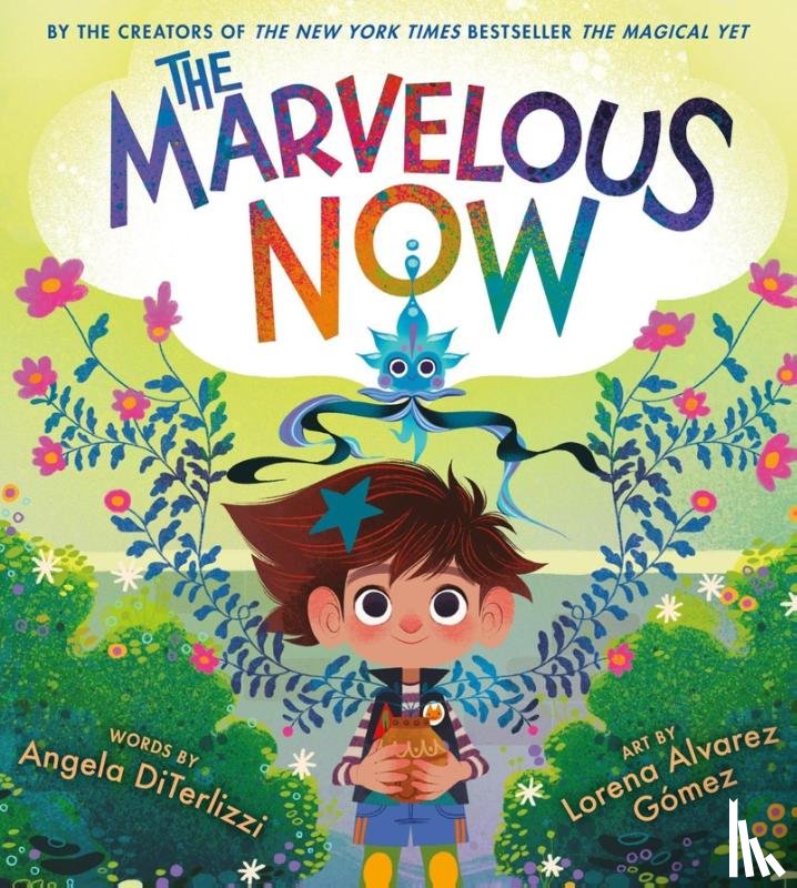 DiTerlizzi, Angela - The Marvelous Now