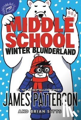 Patterson, James - Middle School: Winter Blunderland