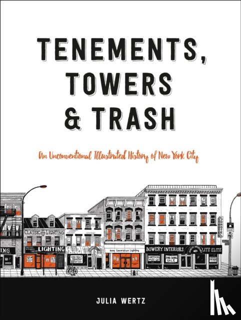 Wertz, Julia - Tenements, Towers & Trash