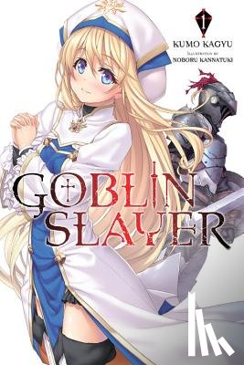 Kagyu, Kumo - Goblin Slayer, Vol. 1 (Novel)