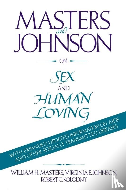 Masters, William, Johnson, Virginia - Masters and Johnson on Sex and Human Loving