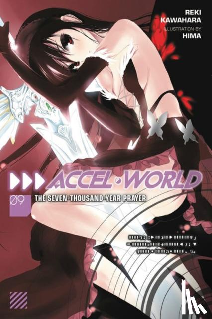 Kawahara, Reki - Accel World, Vol. 9 (light novel)