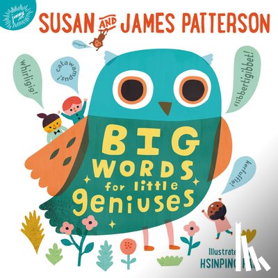 Susan Patterson, James Patterson, Hsinping Pan - Big Words for Little Geniuses