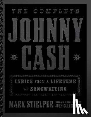 Cash, Johnny - The Complete Johnny Cash: Lyrics from a Lifetime of Songwriting