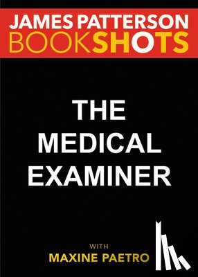 Patterson, James - The Medical Examiner