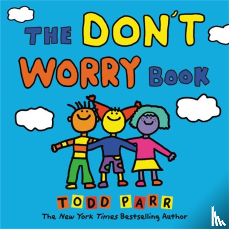 Parr, Todd - The Don't Worry Book