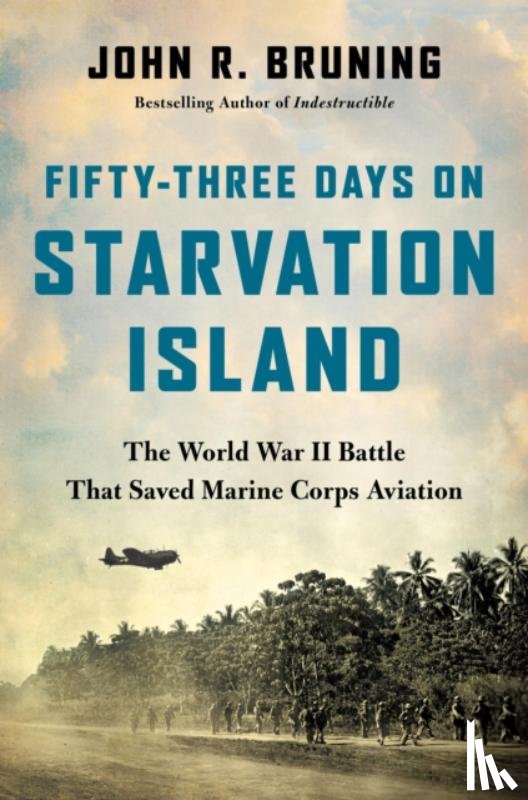 Bruning, John R - Fifty-Three Days on Starvation Island