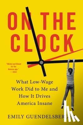 Guendelsberger, Emily - On the Clock