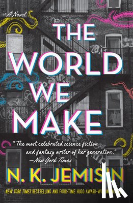 Jemisin, N. K. - The World We Make