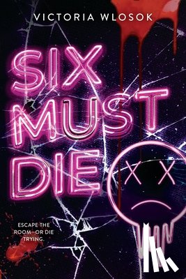 Wlosok, Victoria - Six Must Die