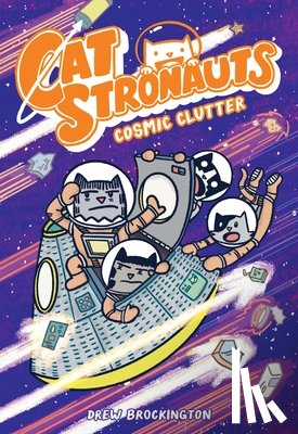 Brockington, Drew - Catstronauts: Cosmic Clutter
