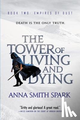 Smith Spark, Anna - The Tower of Living and Dying