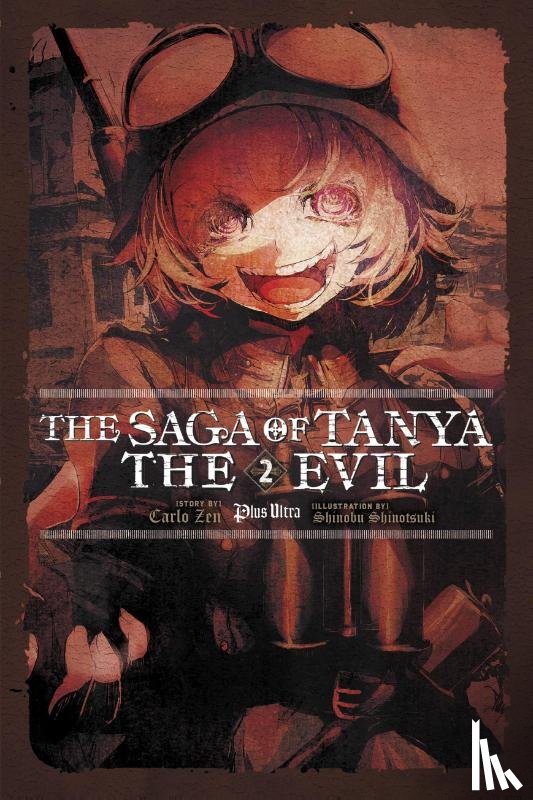 Zen, Carlo, Shinotsuki, Shinobu - The Saga of Tanya the Evil, Vol. 2 (light novel)