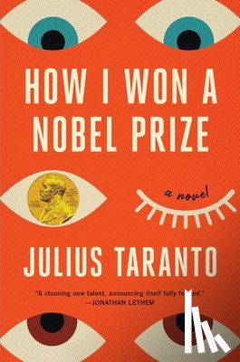 Taranto, Julius - How I Won a Nobel Prize