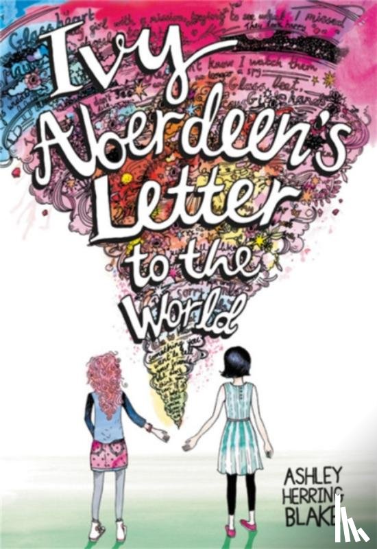 Blake, Ashley Herring - Ivy Aberdeen's Letter to the World