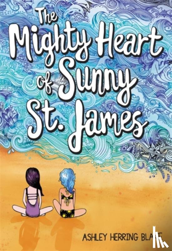 Blake, Ashley Herring - The Mighty Heart of Sunny St. James