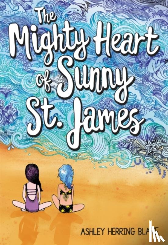 Blake, Ashley Herring - The Mighty Heart of Sunny St. James