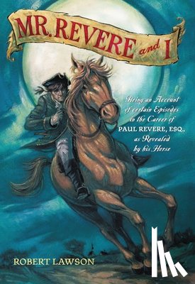 Robert Lawson - Mr Revere And I