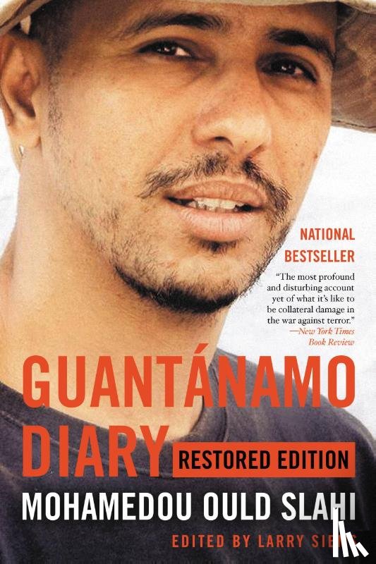 Mohamedou Ould Slahi, Larry Siems - Guantanamo Diary
