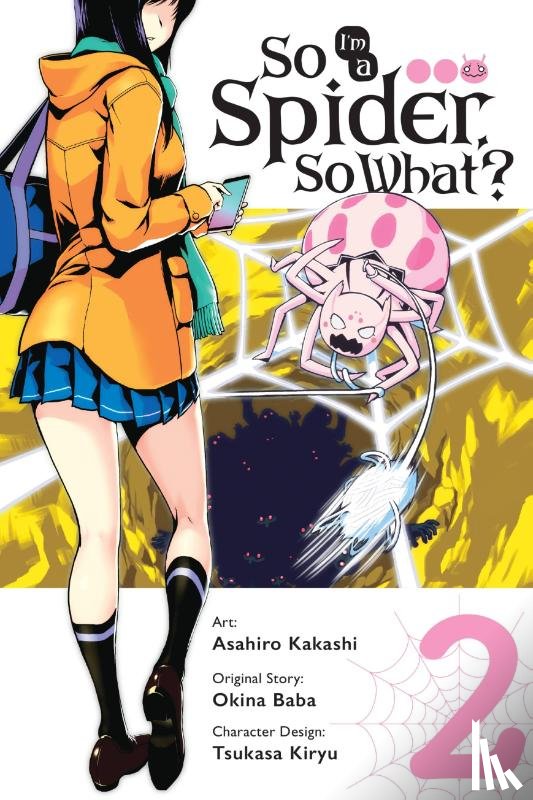 Kakashi, Asahiro, Pistillo, Bianca, Baba, Okina - So I'm a Spider, So What?, Vol. 2 (manga)