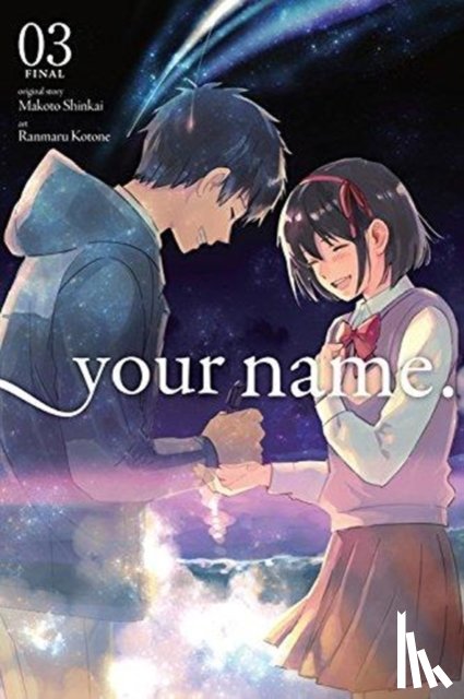 Blackman, Abigail, Shinkai, Makoto, Kotone, Ranmaru, Engel, Taylor - your name., Vol. 3 (manga)