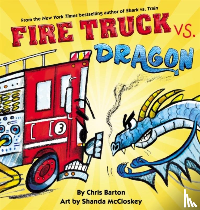 Barton, Chris - Fire Truck vs. Dragon