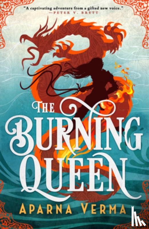 Verma, Aparna - The Burning Queen