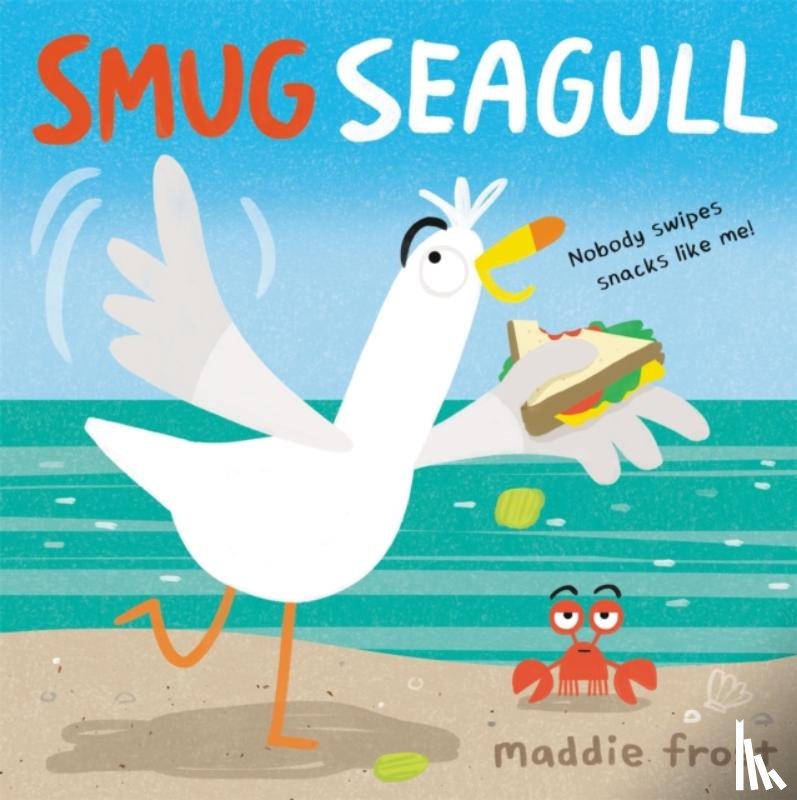 Frost, Maddie - Smug Seagull