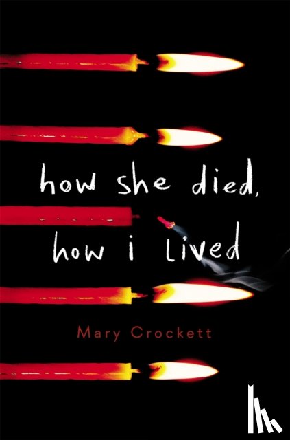 Crockett, Mary - How She Died, How I Lived