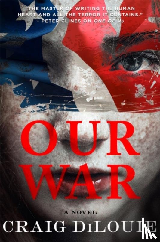 DiLouie, Craig - Our War