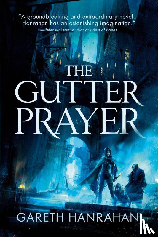 Hanrahan, Gareth - Hanrahan, G: Gutter Prayer