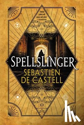 De Castell, Sebastien - Spellslinger