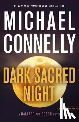 Connelly, Michael - Dark Sacred Night