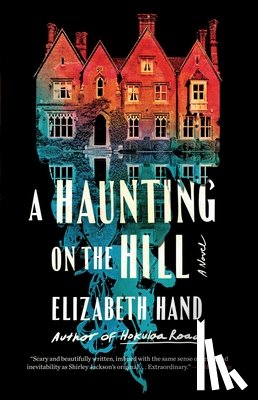 Hand, Elizabeth - A Haunting on the Hill