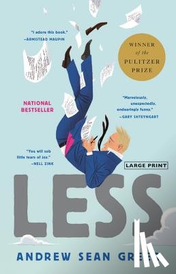 Andrew Sean Greer - Less (Winner of the Pulitzer Prize)