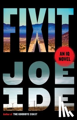 Ide, Joe - Fixit: An IQ Novel