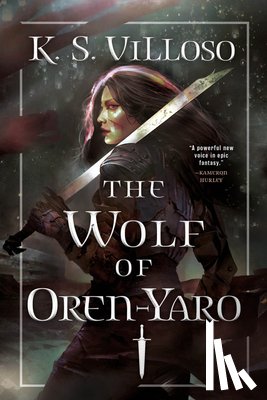 Villoso, K. S. - The Wolf of Oren-Yaro