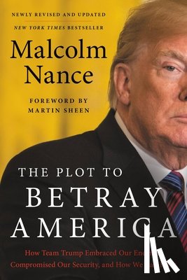 Nance, Malcolm - The Plot to Betray America