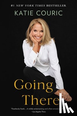 Couric, Katie - Going There